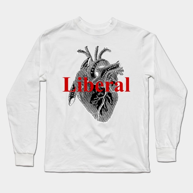 Bleeding Heart Liberal II Long Sleeve T-Shirt by Pixelchicken